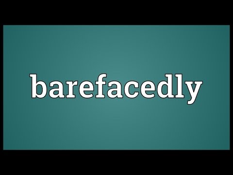 Header of barefacedly