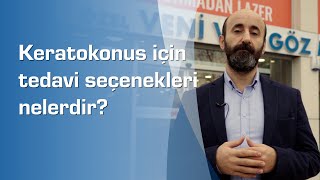 Keratokonus Tedavisi Op.dr. Hüseyin Tutar