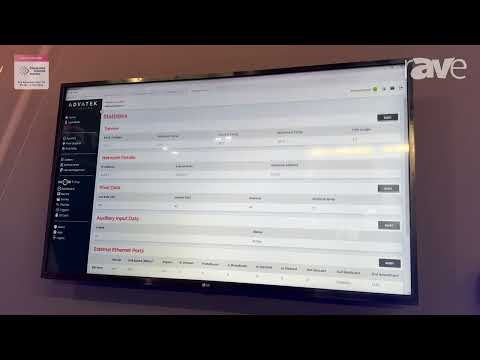 ISE 2024: Advatek Shows Off Advatek Assistant 3, a Device Management and Monitoring Tool