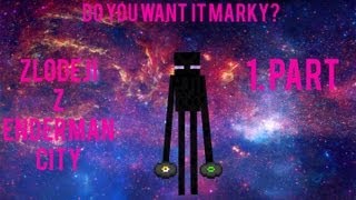 Sccz Zloději Z Enderman City 1.Part-Neumíme To