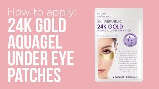 How to apply: Skin Republic 24K Gold Aquagel Under Eye Patch