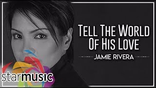 Watch Jamie Rivera Tell The World Of His Love video