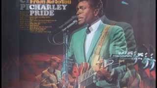 Watch Charley Pride Thats The Only Way Lifes Good To Me video