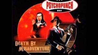 Watch Psychopunch Misunderstood video