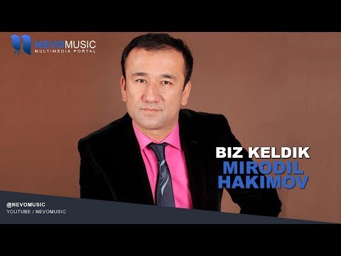 Mirodil Hakimov - Biz Keldik