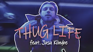 LUCE - THUG LIFE (Feat. Jusu Kilnybe)