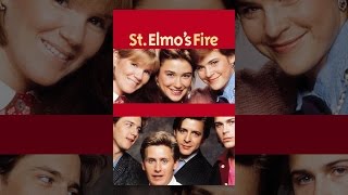 St Elmo 39 S Fire St Elmo 39 S Fire