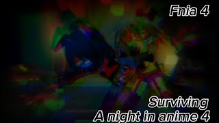 Surviving A Night In Anime 4 Fnia 4