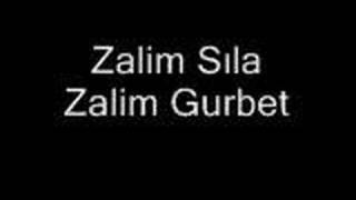 Zalim Sıla Zalim Gurbet