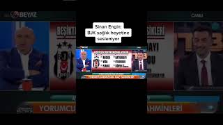 Sinan Engin - Beşiktaş Sağlık Heyetine Sesleniyor