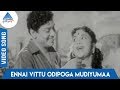 Kumudham Tamil Movie Songs | Ennai Vittu Odipoga Mudiyumaa Video Song | S Govindarajan | P Susheela