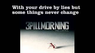 Watch 3 Pill Morning Drive By Lies video