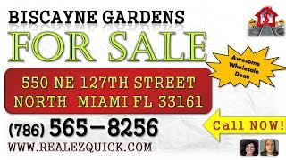 WHOLESALE FOR SALE: Rare Investment Property Opportunity In High Demand Biscayne Gardens FL