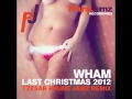 WHAM - Last Christmas 2012 (TZESAR Phunk Jamz Remi