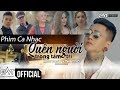 Phim Ca Nhạc 2019 | Quên Người Trong Tâm Trí - Hot Boy Xăm Trổ, Tùng Sơn, Bảo Tủn, Tấn Bo, Yến Xôi thumbnail