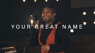 Your Great Name - Anthem Collective