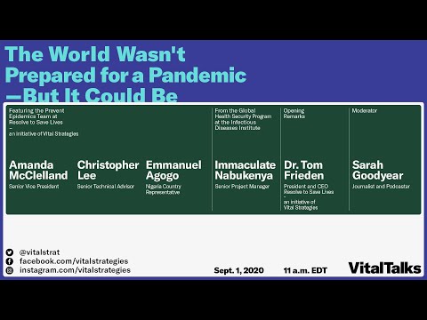 VitalTalks: The World Wasn’t Prepared for a Pandemic—But It Could Be