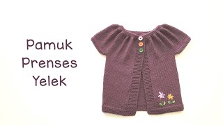 Pamuk Prenses Yelek En Kolay Yakadan Başlanan Bebek Yeleği 1 Yaş Easy Baby Vest Knitting Pattern