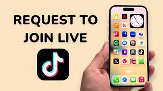 How To Request To Join Someones Tiktok Live?