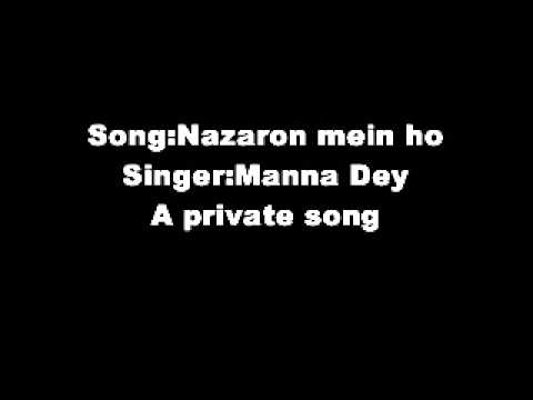 Nazaron mein ho tum khayalon mein ho tum singer Manna Dey