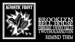 Watch Agnostic Front Remind Them video