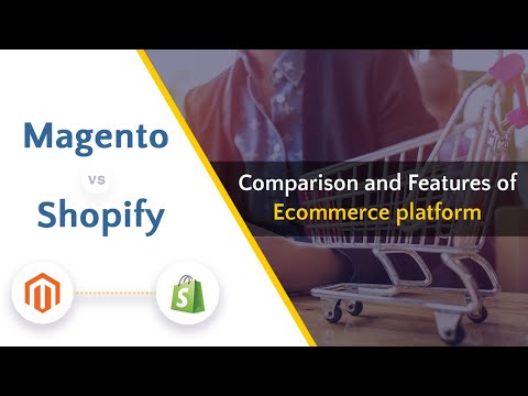 Magento Vs Shopify: Comparison of Ecommerce platform. Pros and Cons of Magento and Shopify Magento Vs Shopify: Comparison of Ecommerce platform. Pros and Cons of Magento and Shopify