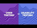 User Testing vs Usability Testing