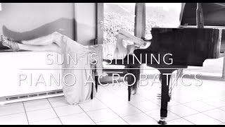 Sun Is Shining (Axwell / Ingrosso) - Piano Acrobatics version