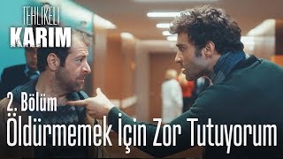 Gırtlağını Sıkmamak Için Kendimi Zor Tutuyorum - Tehlikeli Karım 2. Bölüm