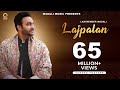 Lajpalan | Lakhwinder Wadali | Wadali Music | Latest Song | Audio | Traditional