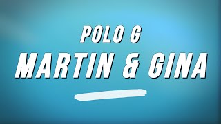 Polo G - Martin & Gina (Lyrics)