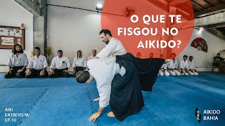 Aiki Entrevistas | Toni Sensei 6º dan Aikikai | S01 Ep10 | AikidoBahia