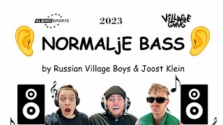 Russian Village Boys X Joost - Normalje Bass