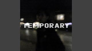 Temporary