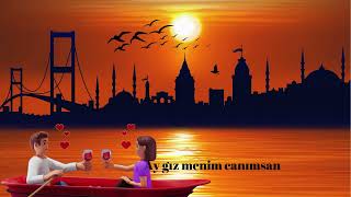 Ay Giz Menim Canimsan