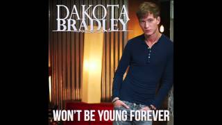 Video Won't Be Young Forever Dakota Bradley