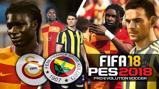 Fifa 18 X Pes 2018 Galatasaray Vs Fenerbahçe 108 Yillik Derbi̇