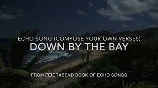 Down By The Bay Compose And Sing Your Own Verses From Feierabend Book Of Echo Songs