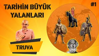 At Yalanı... Truva! | Tarihin Büyük Yalanları | Bi' Acayip Tarih