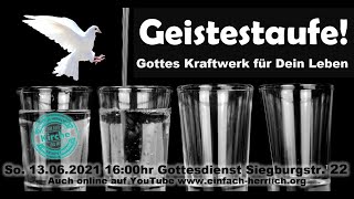 einfach herrlich herrlich Geistestaufe Gottes Kraftwerk für Dein Leben