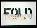 Fold