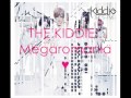 THE KIDDIE - Megaromania ♥