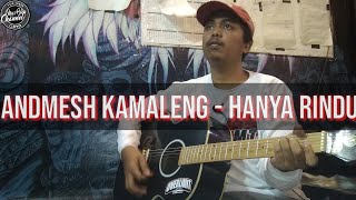 ANDMESH KAMALENG - HANYA RINDU, COVER BY MAS BLON