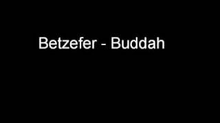 Watch Betzefer Buddah video