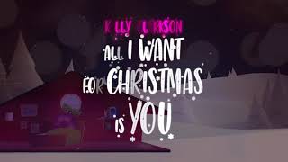 Watch Kelly Clarkson All I Want For Christmas Is You video