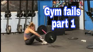 Gym Fails Part 1
