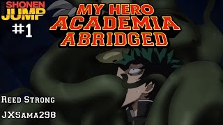 My Hero Academia Abridged #1