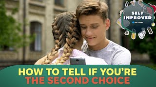 What To Do When You Feel Like The Second Choice In A Relationship | Self Improved