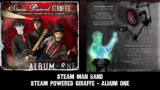 Watch Steam Powered Giraffe Steam Man Band video