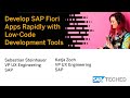 Develop SAP Fiori #Apps Rapidly with Low-Code Development Tools [Live Demos], SAP TechEd Lecture